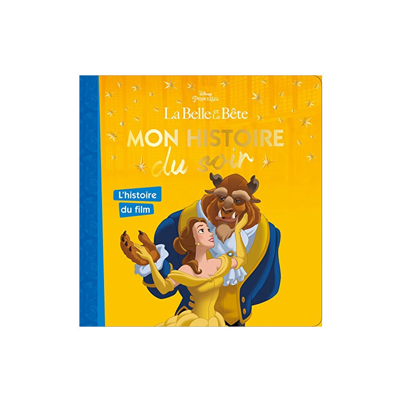 LA BELLE ET LA BÊTE - Mon Histoire du Soir [tout carton]