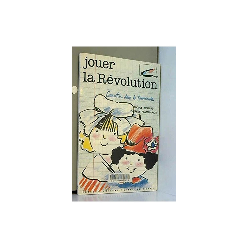 Jouer la révolution : Corentin dans la tourmente