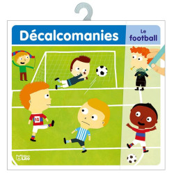 Mes premières décalcomanies: Le football - Dès 4 ans