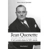 Jean Quenette : Un lorrain dans le XXe siècle