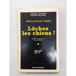 Lâchez les chiens