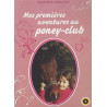 Mes premières aventures au poney-club