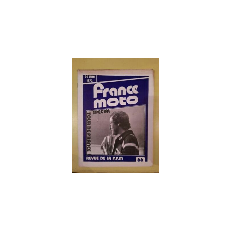 France Moto Revue de La f f m Nº66 Juin 1973