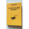 Il faut chanter Isabelle