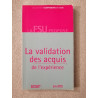 La validation des acquis de l'expérience