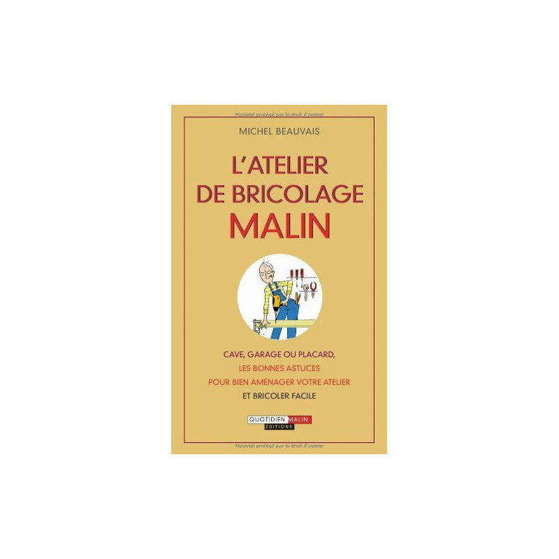 L'atelier de bricolage malin L'atelier de bricolage malin