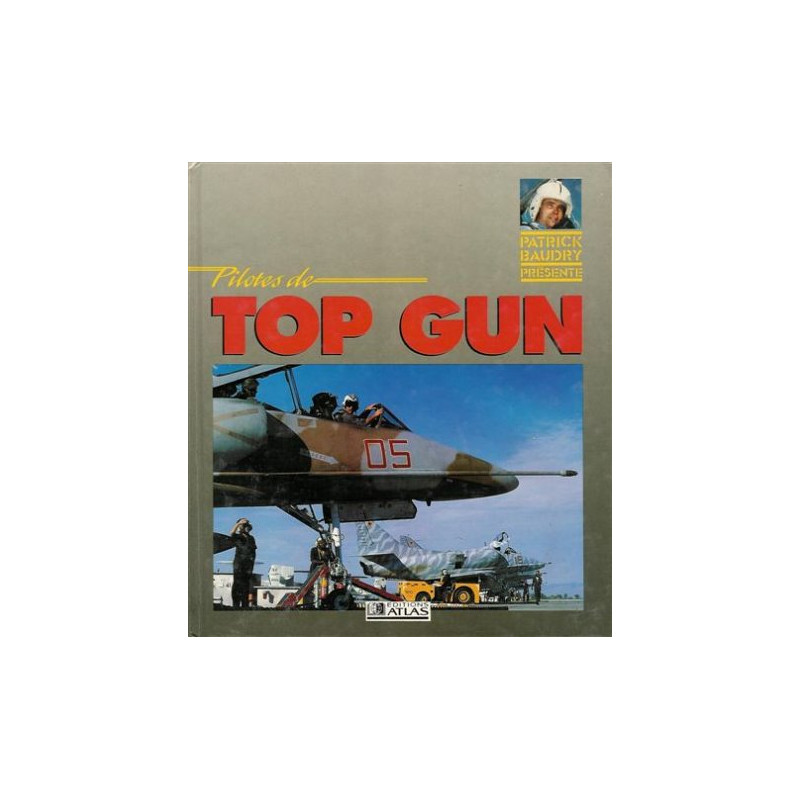 PILOTES DE TOP GUN. Edition 1990