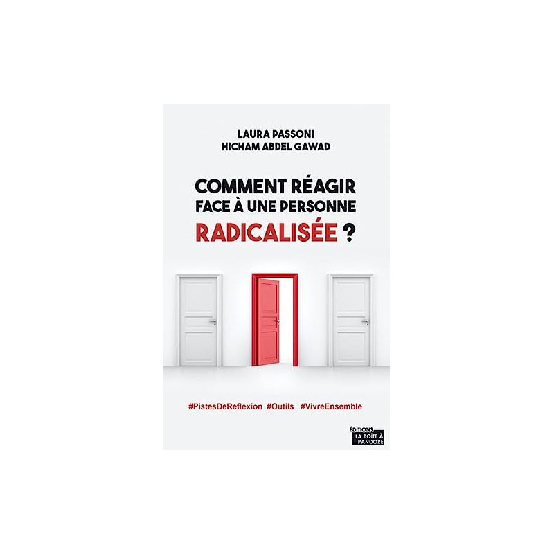 Comment réagir face à une personne radicalisée