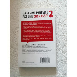 La femme parfaite est une connasse.Vol.2: Parce que la connasse ne...