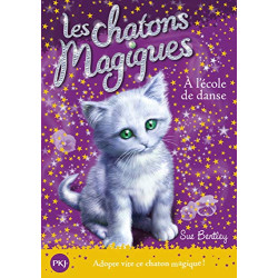 Les chatons magiques - tome 07 : À l'école de danse (07)