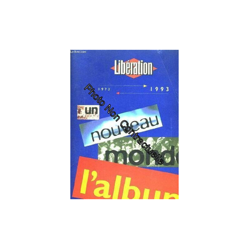 Liberation 1973 - 1993 - un nouveau monde l'album