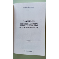 La Callas de l'Enfer à l'Olympe : Passions et scandales d'un...