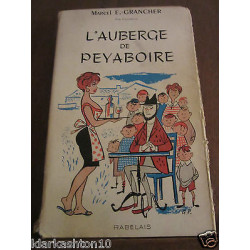 Marcel grancher l'Auberge de peyaboire