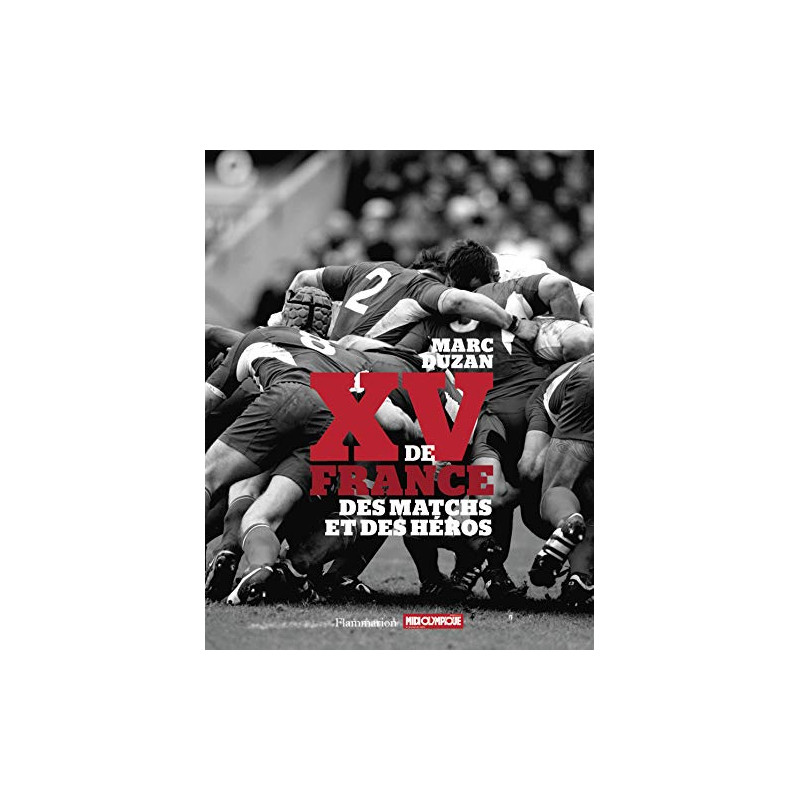 XV de France: des matchs et des héros