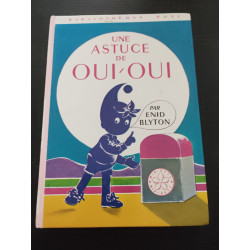 Une astuce de Oui Oui
