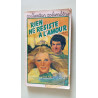 Rien ne résiste à l'amour