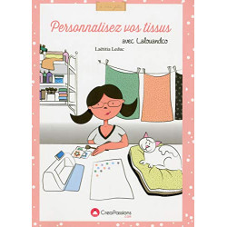 Personnalisez vos tissus