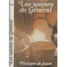 Les Soirées du général : Roman indiscret