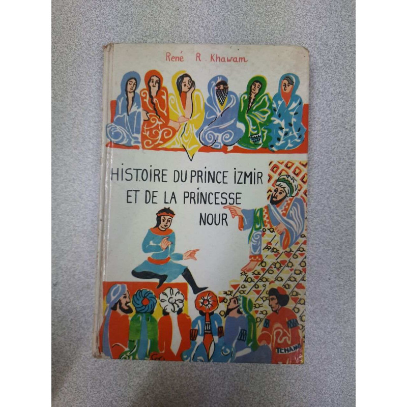 Hisire du prince izmir et de la princesse nour