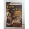 L'enfant de la dernière chance