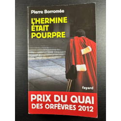L'hermine était pourpre
