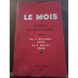 Le mois Synthèse de l'Activité mondiale du 1er Décembre 39 au 1er...