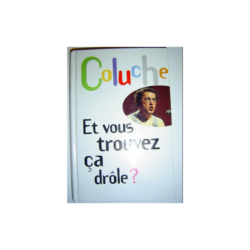 Et vous trouvez ça drôle Et vous trouvez ça drôle