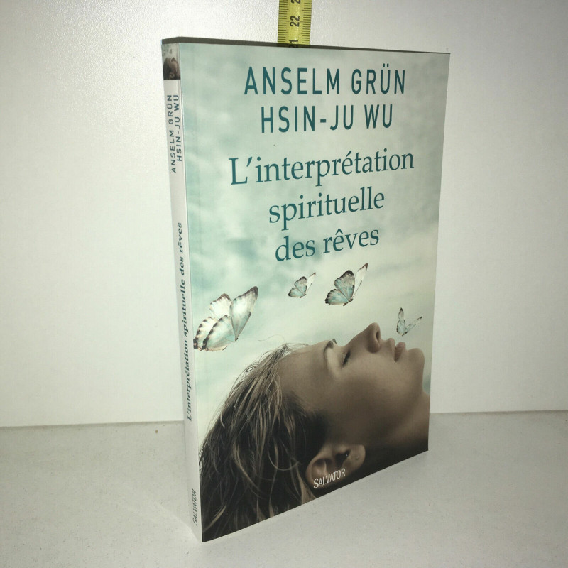 Anselm Grün hsin ju Wu L'INTERPRETATION SPIRITUELLE DES REVES