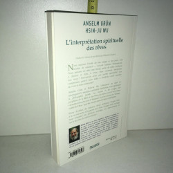 Anselm Grün hsin ju Wu L'INTERPRETATION SPIRITUELLE DES REVES
