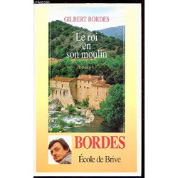 Le roi en son moulin