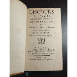 Discours de piete sur les plus importans objets de la religion...