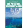 Les Poissons Pleurent Aussi