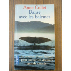 Anne Collet Danse avec les baleines