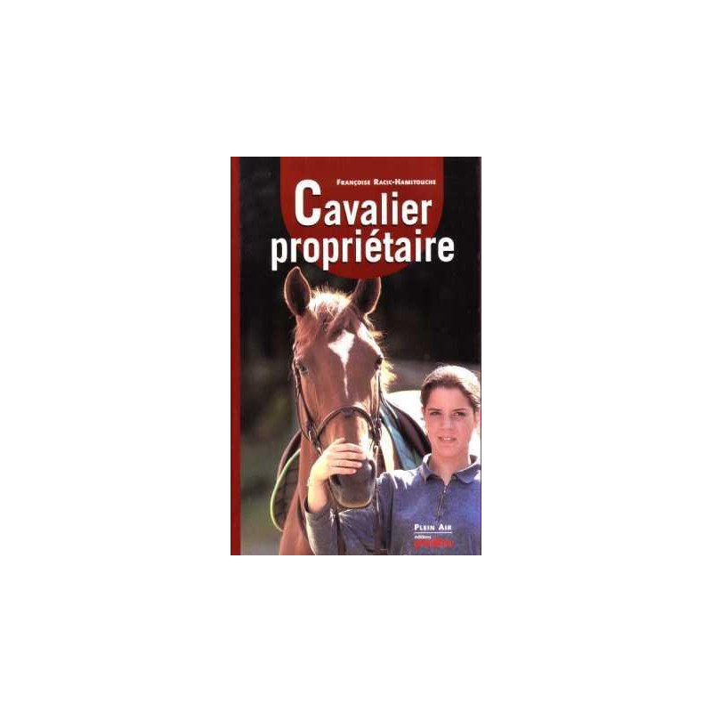 Le cavalier proprietaire Le cavalier proprietaire