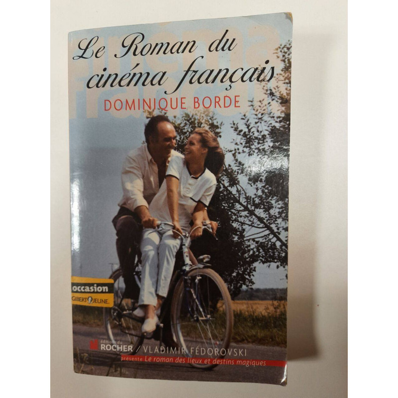 Le Roman Du Cinéma Français: Années 1960 - 1970 / Février 2010