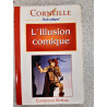 CORNEILLE l'illusion comique