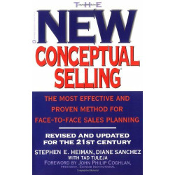 The New Conceptual Selling: The Most Effective and Proven Method...