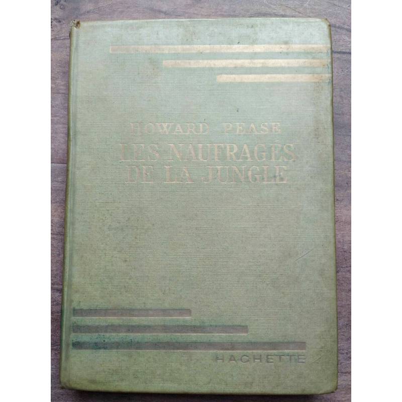 Les naufragés de la jungle hachette