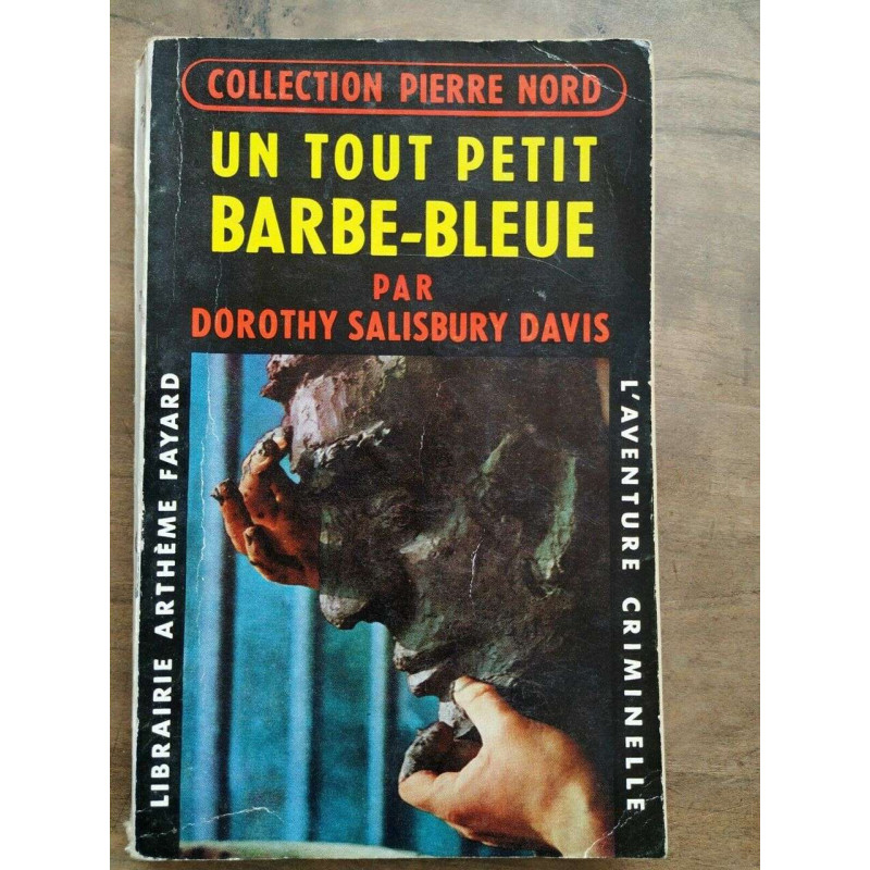 Dorothy salisbury davis Un Tout petit barbe bleuelibrairie Arthème...