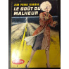 Le goût du malheur