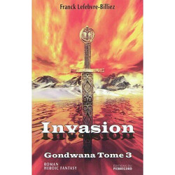 Gondwana Tome 3 : Invasion