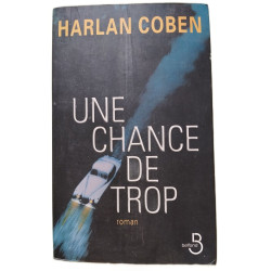 Une chance de trop