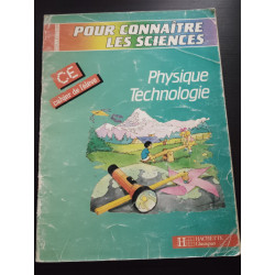 Physique Technologie CE: Cahier de l'élève