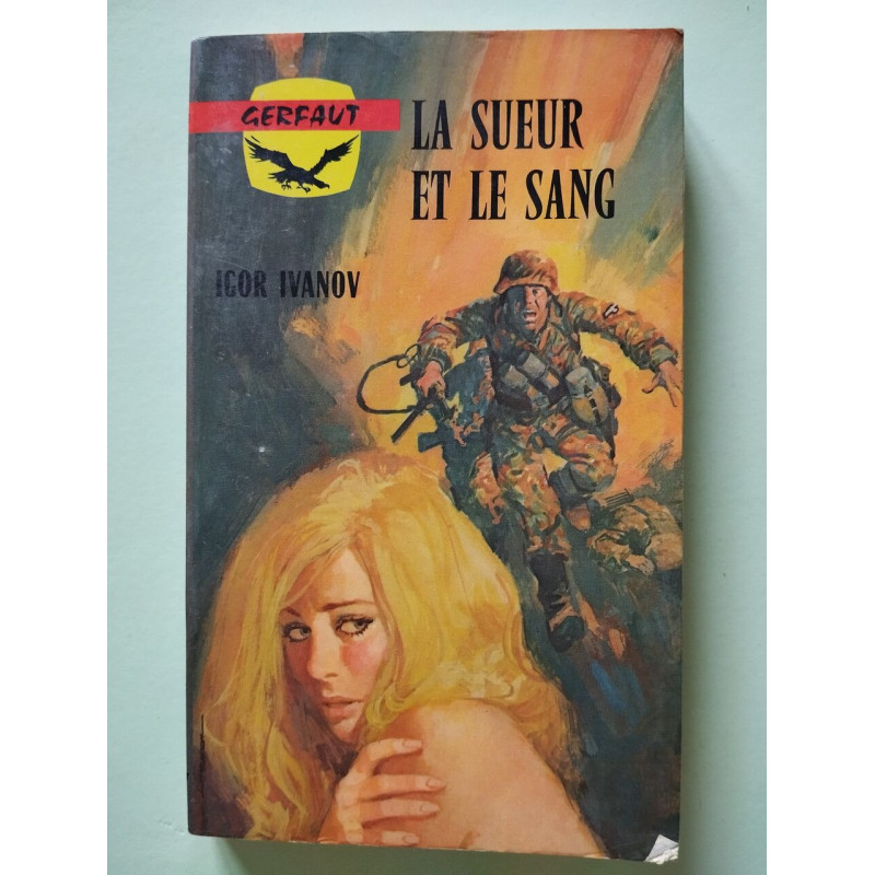 La sueur et le sang