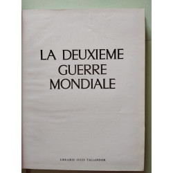 La Deuxième Guerre Mondiale