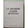 La Deuxième Guerre Mondiale