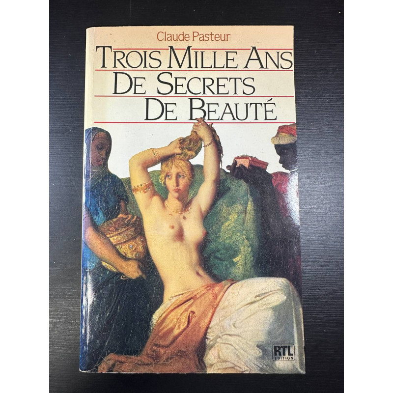 Trois mille ans de secrets beaute