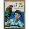 Histoire d'un enfant Bibliothèque verte