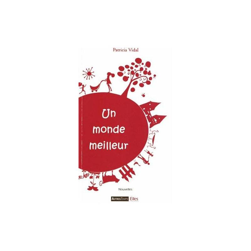 Un monde meilleur