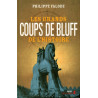 Les plus grands coups de bluff de l'histoire